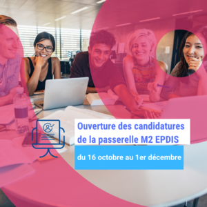 Ouverture des candidatures de la passerelle M2 EPDIS