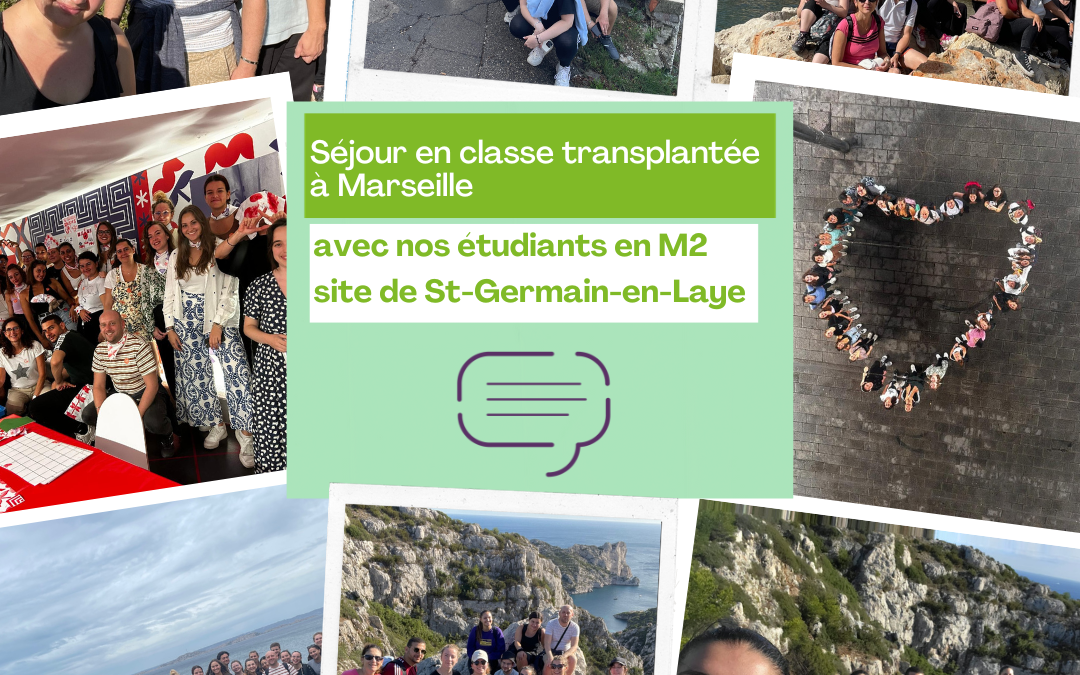 Séjour en classe transplantée à Marseille avec nos étudiants de M2 PE