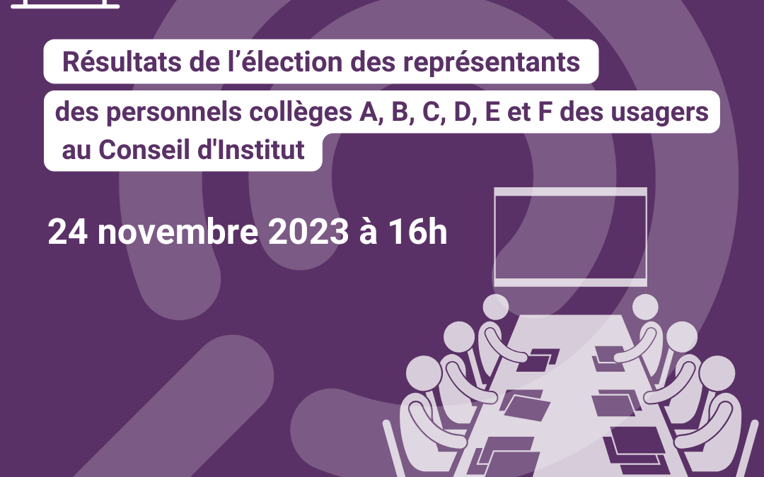Élections au conseil d’Institut – 21 au 23 novembre 2023