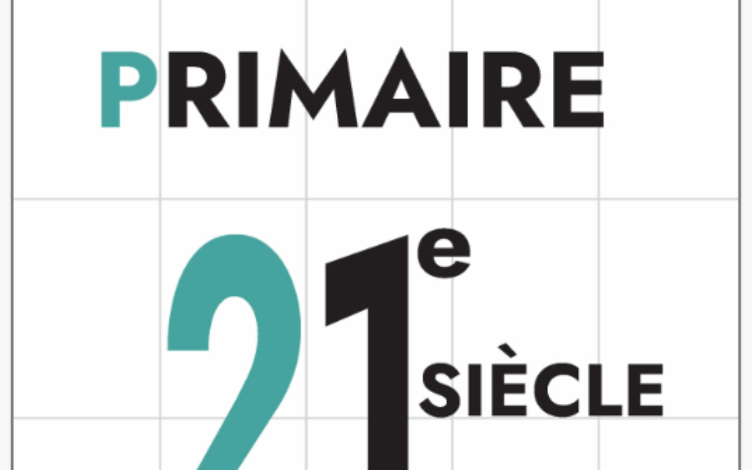L’École primaire au 21e siècle